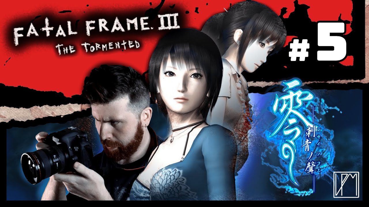 𝕃ℙ𝕄 // Fatal Frame III: The Tormented // Stream #5