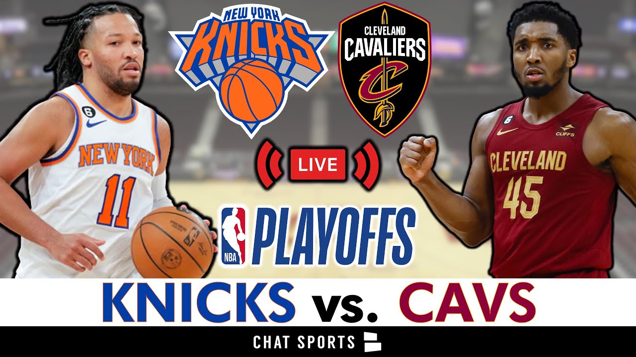 Cavs vs. Knicks: Updates from Game 1 of the first-round NBA ...