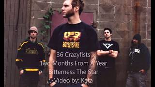 36 Crazyfists - 2 Months From A Year w/ lyrics