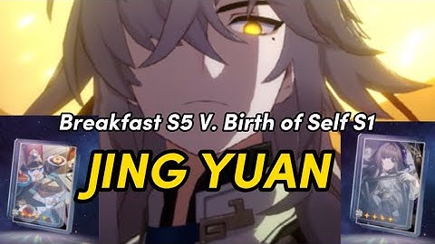 Jung Yuan Quick LC Comparison | The Birth of Self S1 V. The Seriousness of Breakfast S5 | HSR