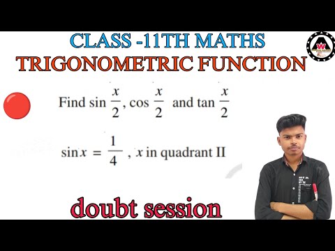 Video Find sin x/2, cos x/2  and tan x/2  in sinx =1/4, x in quadrant II || Worldeez Academy - youtube