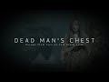 DEAD MAN&#39;S CHEST #2