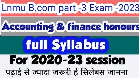 lnmu b.com part 3 account honours details syllabus bcom part 3 account honours full syllabus 2023