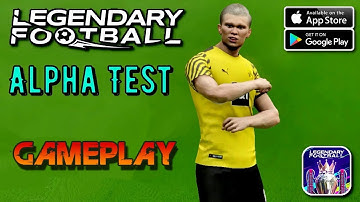 Total Football - Legendary Football Alpha Test | Gameplay  | Total Football New Soccer Game Mobile