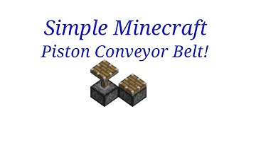 Minecraft Machines: Simple Non-Slime Block Conveyor Belt