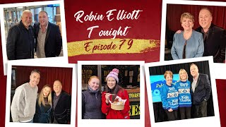 Robin Elliott Tonight - Episode 79