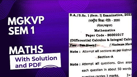 B.Sc. Semester 1 Math Question paper | Mgkvp | Differential Calculus and Integral Calculus