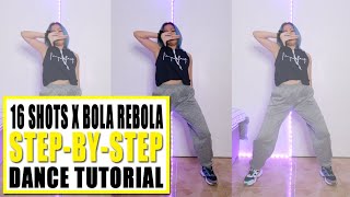 16 SHOTS X BOLA REBOLA Dance Tutorial (Step-by-step) | Rosa Leonero