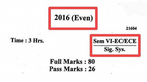 Signal System 2016 | Question Paper Discussion & Download Pdf