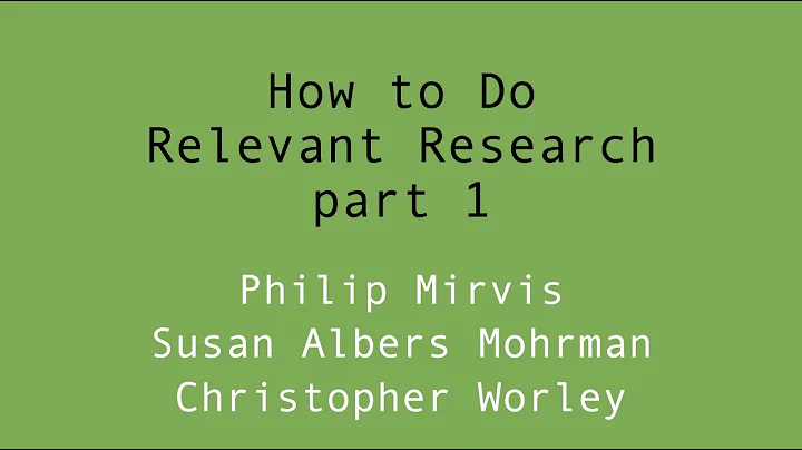 How to Do Relevant Research -- Part 1