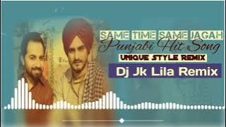 Same Time Same Jagah | Dj Jk Lila Remix | Punjabi Song | Dj Pgb CollectioN ]..2023..