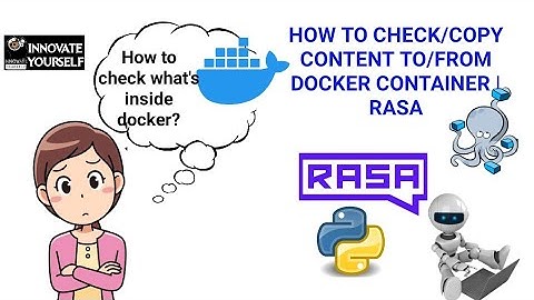 HOW TO WORK COMPLETELY INSIDE DOCKER CONTAINER | RASA