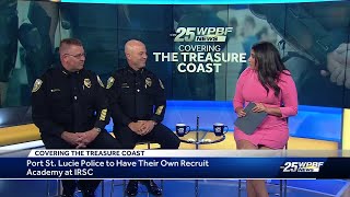 Port St. Lucie Police holding recruiting academy