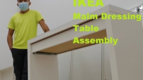 IKEA Malm Dressing Table Asembly