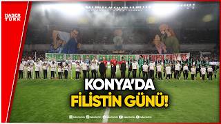 Konya'da Tarihi An: Konyaspor - Filistin Maçı \