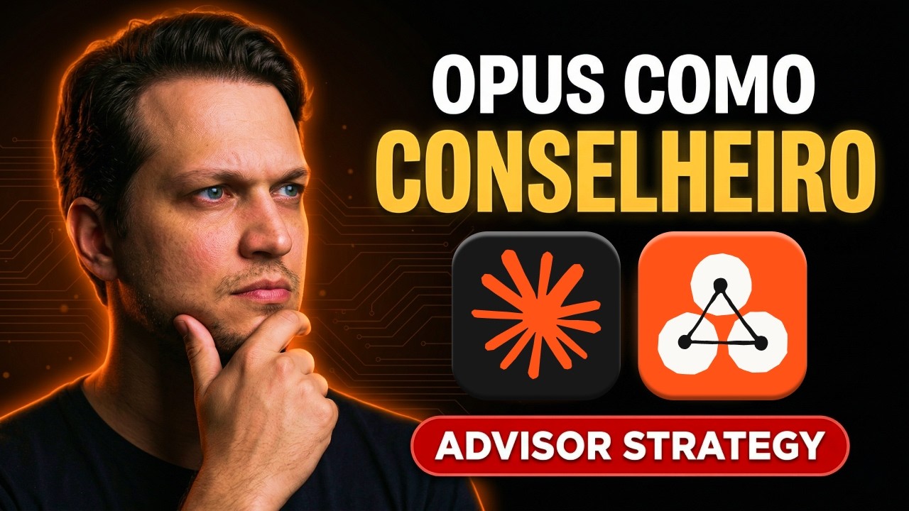A Anthropic Mandou PARAR de Usar Opus no Claude Code (Advisor Strategy)