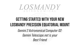 Gemini 2 Tutorial Series 02: Gemini Telescope.net application is your Best Friend screenshot 5