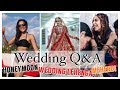 My wedding Q&amp;A | Wedding Lehenga | Honeymoon in budget | Mehendi