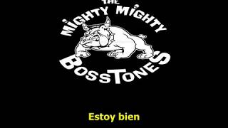 The Mighty Mighty Bosstones - Nevermind me subtitulado español