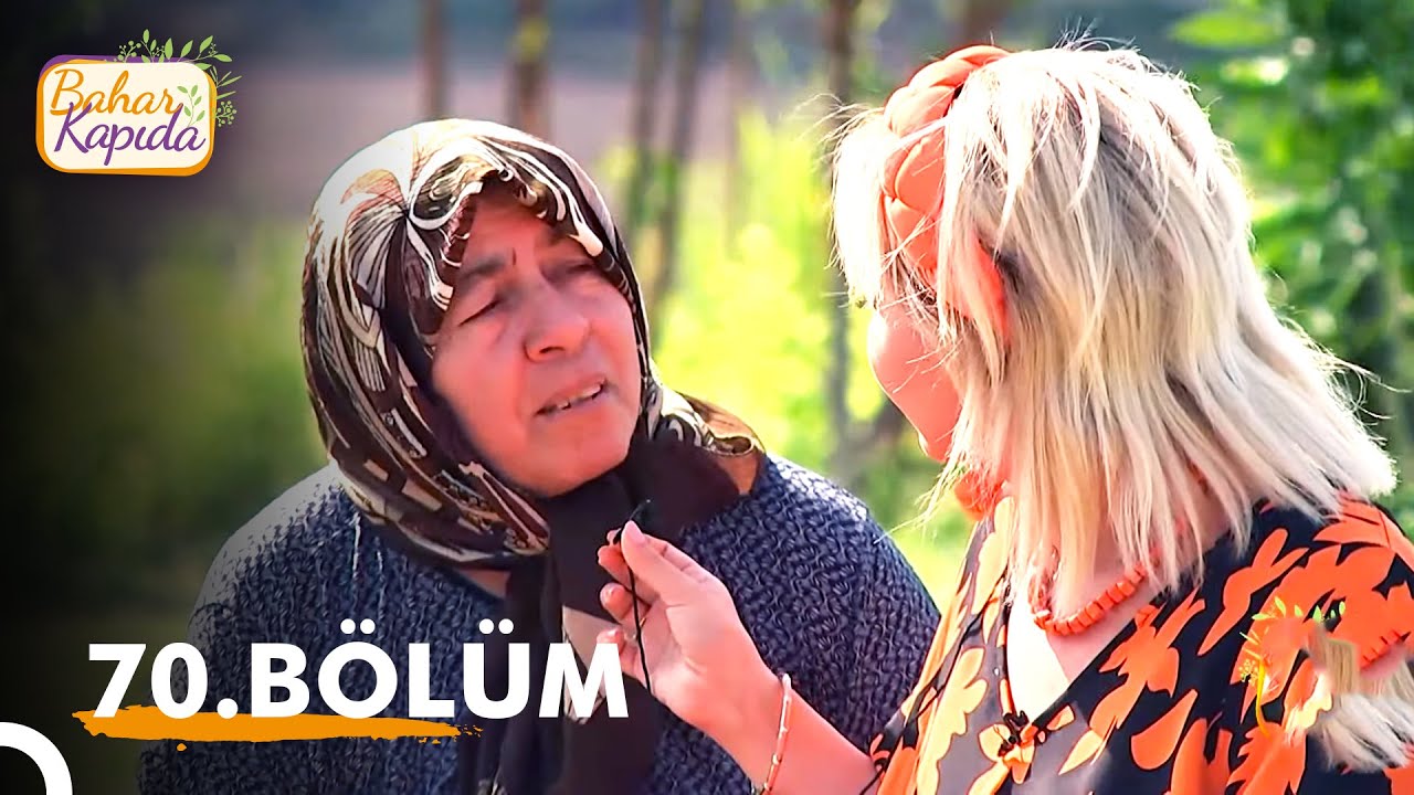 Bahar Kapıda 70. Bölüm | Osmaniye