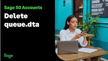 Sage 50 Accounts (UK): Delete Queue.dta