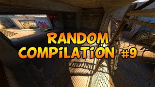 CS:GO - Random Compilation #9