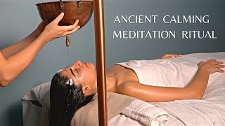 ASMR Anxiety Release: Shirodara Meditation Massage Ritual + Breath-Work to Calm Body