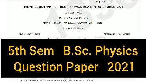 QUANTUM MECHANICS        |       5th Semester    B.Sc. Physics     Question Paper   2021 #calicut