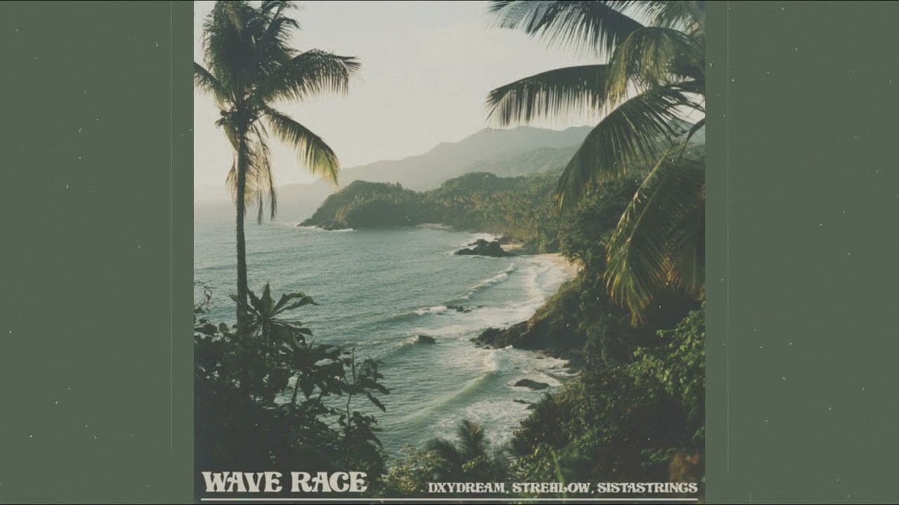 Strehlow x dxydream x SistaStrings - Wave Race 25
