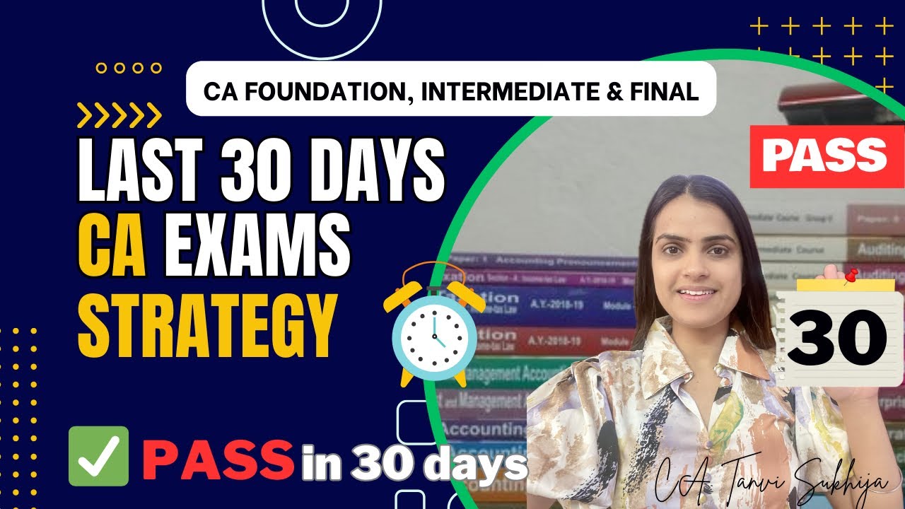 Last 30 days CA exams preparation strategy | ICAI Exams May 24 | CA ...