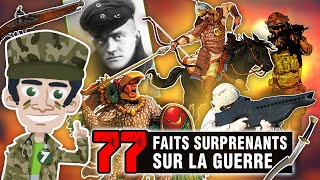77 Faits Surprenants Sur La Guerre - Doc Seven