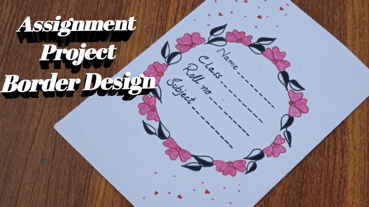 Border Design , Assignment , Project , Note book Cover Page Design ...