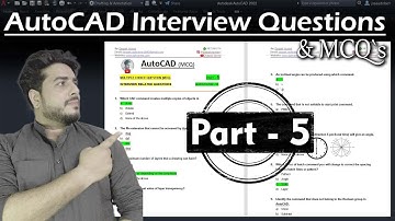 Part - 5 || AutoCAD MCQ`s & Interview Questions and Answers || Autocad objective questions ||