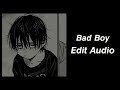  bad boy  edit audio 