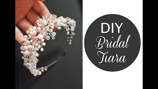 DIY Bridal Tiara | TUTORIAL Wedding Tiara | How to make Handmade Headband