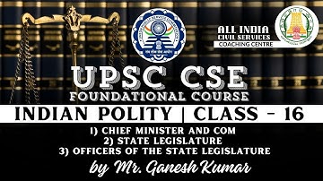 Day - 70 | Indian Polity - Class 16 | UPSC CSE Foundation Course | Mr. M. Ganesh Kumar