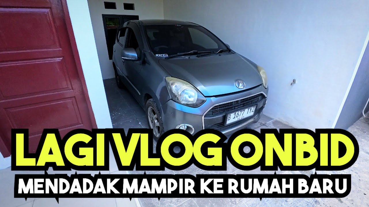 LAGI VLOG ONBID EH DAPET ORDERAN KE BINTARA LANGSUNG DEH SEKALIAN MAMPIR KE RUMAH BARU • GOCAR GRAB