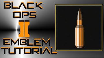 Call of Duty Black Ops 2 : Bullet Emblem Tutorial