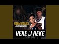 HEKE LI HEKE (feat. FORTUNATOR SA & Ntk wadi beat)