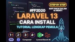 🎬 Cara Install Laravel 13 – Tutorial Lengkap untuk Pemula 🚀