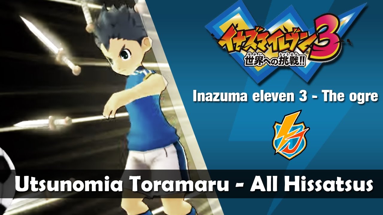 Utsunomiya Toramaru - All Hissatsus techniques (Todas as técnicas ...