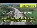 Cavite Laguna Expressway Partial opening / update as of October 2019