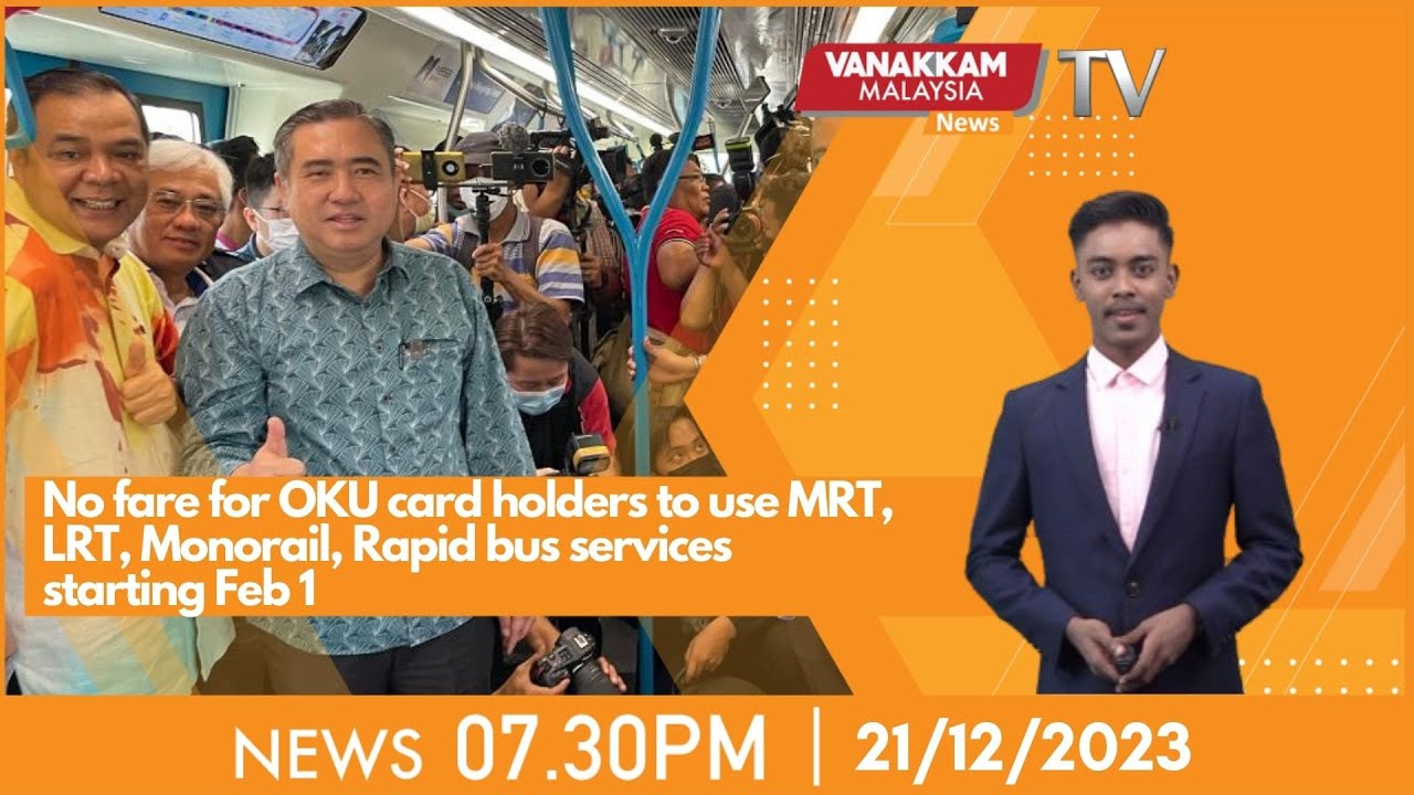 21 12 2023 No Fare For OKU Card Holders To Use MRT LRT Monorail 21-12-2023-no-fare-for-oku-card-holders-to-use-mrt-lrt-monorail