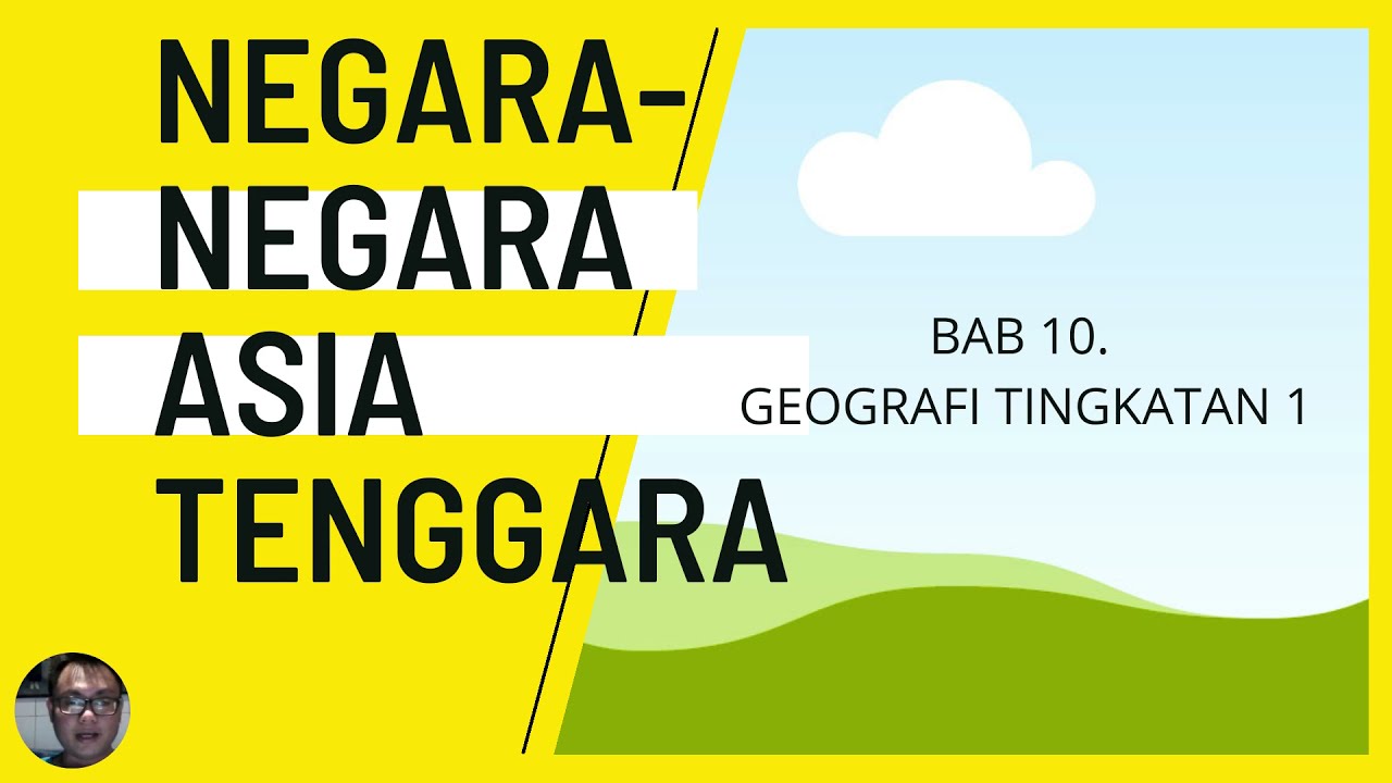 Negara Asia Tenggara Geografi Tingkatan 1 Bab 10 Youtube