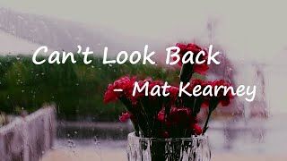 Mat Kearney - Can't Look Back  Lyrics