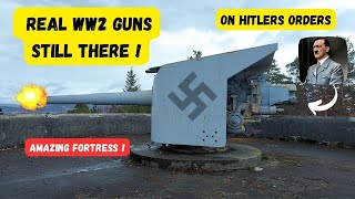 Guns still there. Hitlers WW2 fortress with REAL guns !