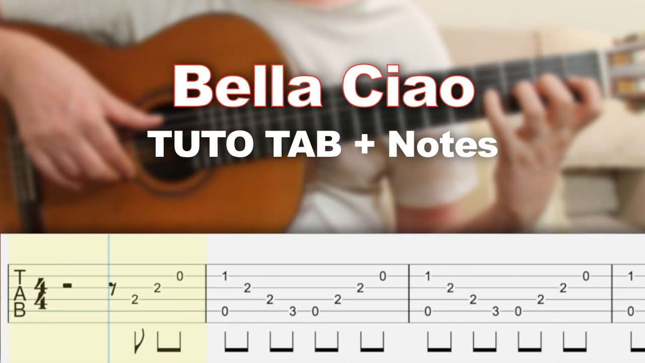 Bella Ciao Guitare Classique Tuto TAB Notes YouTube bella-ciao-guitare-classique-tuto-tab-notes-youtube