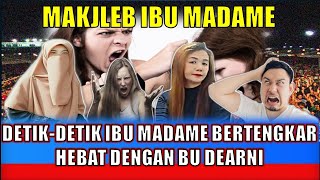 Detik-detik Bu Dearni Disruduk Bu Madame