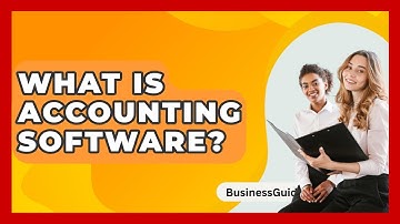 What Is Accounting Software? - BusinessGuide360.com