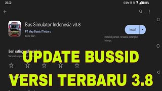 Cara Update Bus Simulator Indonesia v3.8 | Bussid v3.8 | Update Bussid v3.8 Terbaru